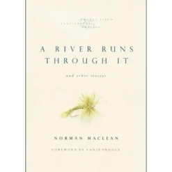 A River Runs Through It by Norman Maclean - Soft Cover - Your Premium Fishing Gear Store Rods Lines Baits Accessories^ Outlet