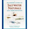 Book-FlyFishers Guide to SaltWater Naturals - Your Premium Fishing Gear Store Rods Lines Baits Accessories^ Hot