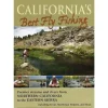 California's Best Fly Fishing - Your Premium Fishing Gear Store Rods Lines Baits Accessories^ Cheap