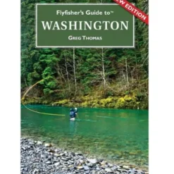 Fly Fisher's Guide to Washington - Your Premium Fishing Gear Store Rods Lines Baits Accessories^ Best Sale