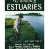 Fly Rodding Estuaries - Your Premium Fishing Gear Store Rods Lines Baits Accessories^ Outlet