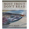 Scot Bealer Most Trout Don't Read Book - Autographed - Your Premium Fishing Gear Store Rods Lines Baits Accessories* Rods