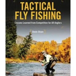 Tactical Fly Fishing: Lessons Learned From Competition For All Anglers By Devin Olsen - Your Premium Fishing Gear Store Rods Lines Baits Accessories* Fly Fishing