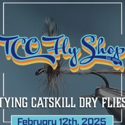 TCO Fly Tying Class: Catskill Dry Flies with Sam Reibman - Your Premium Fishing Gear Store Rods Lines Baits Accessories^ Store